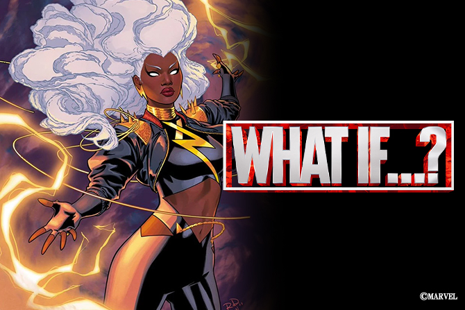 『WHAT IF…?』シーズン3、『X-MEN』ストーム登場か？ ー まさかのあの武器を手に？